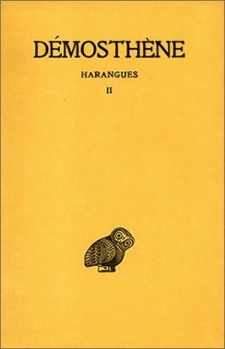  Démosthène et Maurice Croiset - Harangues. Tome 2.