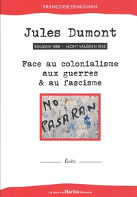 Jules Dumont (Roubaix 1888 - Mont-Valérien 1943)