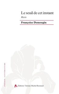 Le seuil de cet instant