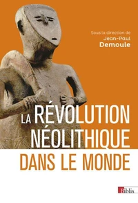 La Révolution néolithique dans le monde
