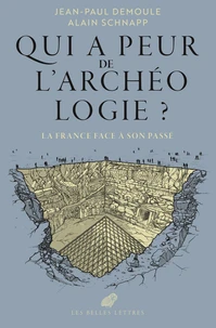Qui a peur de l'archéologie ?