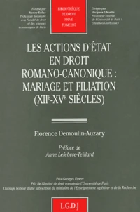 Les actions d'état en droit romano-canonique : mariage et filiation (XIIe-XVe siècles)