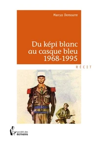 Du képi blanc au casque bleu :1968-1995