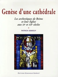 Genèse d'une cathédrale