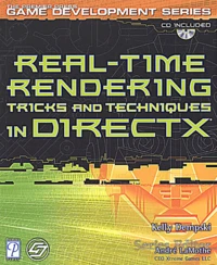 Real-Time Rendering Tricks And Techniques In Directx. Cd-Rom Included
