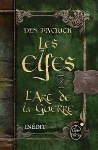 Den Patrick - Les Elfes - L'Art de la guerre.