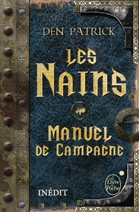 Den Patrick - Les Nains - Manuel de campagne.