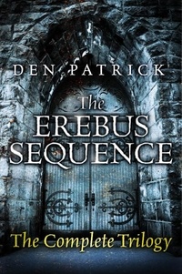 Den Patrick - The Erebus Sequence.