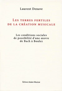 Les terres fertiles de la création musicale