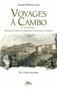 Voyages à Cambo et alentour