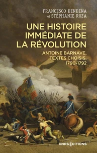 Une histoire immédiate de la Révolution