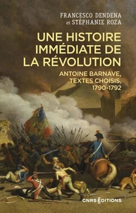 Une histoire immédiate de la Révolution