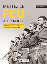 Mettez le feu au IIIe Reich !