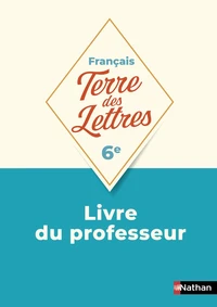 Français 6e Terre des Lettres