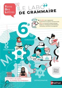 Le labo de grammaire 6e Terre des Lettres
