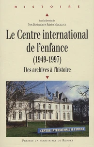 Le Centre international de l'enfance (1949-1997)