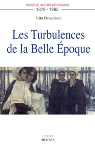 Les turbulences de la belle epoque