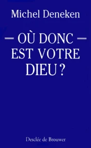 Ou Donc Est Votre Dieu ? Parler Aujourd'Hui De La Providence