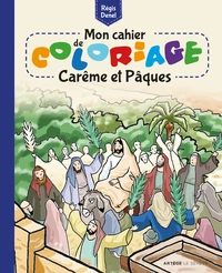Mon cahier de coloriage Carême et Pâques