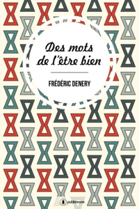 Des mots de l'être bien