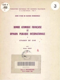 Bombe atomique française et opinion publique internationale