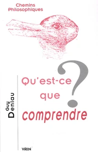 Qu'est-ce que comprendre ?
