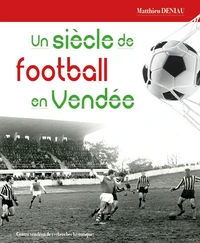 Un siècle de football en Vendée