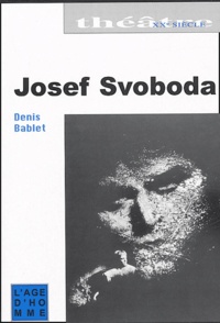 Denis Bablet - Josef Svoboda.