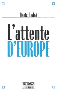 L'attente d'Europe