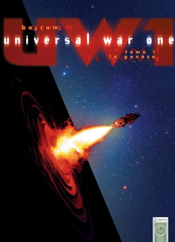 Universal War One T01. La Genèse
