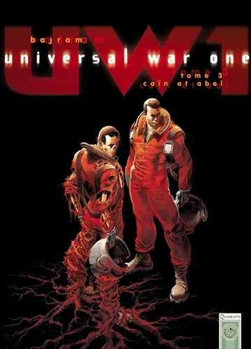 Universal War One Tome 3 Caïn et Abel