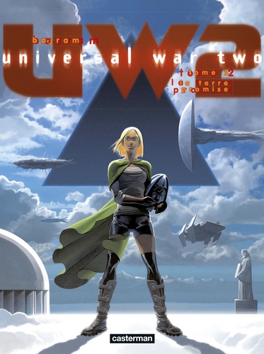 Universal War Two Tome 2 La terre promise