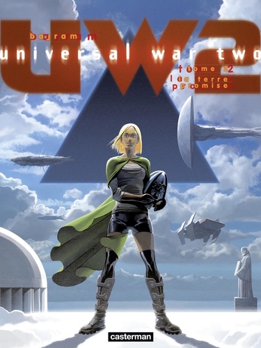 Universal War Two Tome 2 La terre promise
