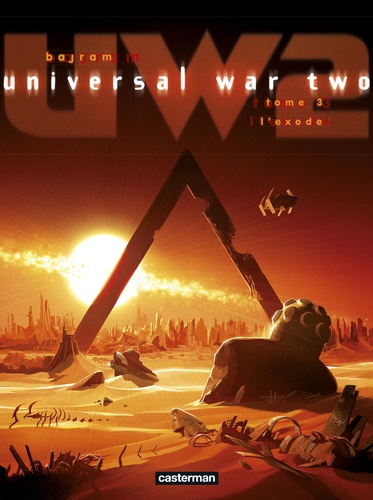 Universal War Two Tome 3 L'exode