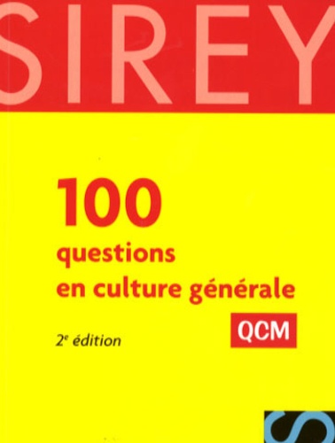 Denis Baril et Magali Féralis - 100 questions en culture générale.