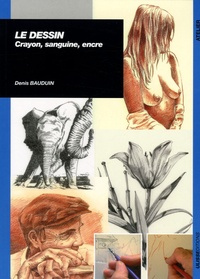 Denis Bauduin - Le dessin - Crayon, sanguine, encre.