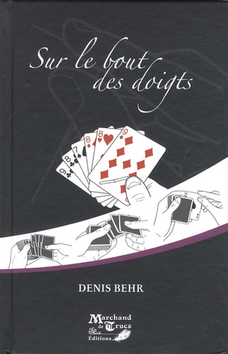 Denis Behr - Sur le bout des doigts.