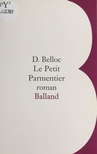 Denis Belloc - Le petit Parmentier.