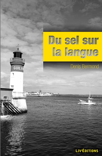 Denis Bermond - Du sel sur la langue.