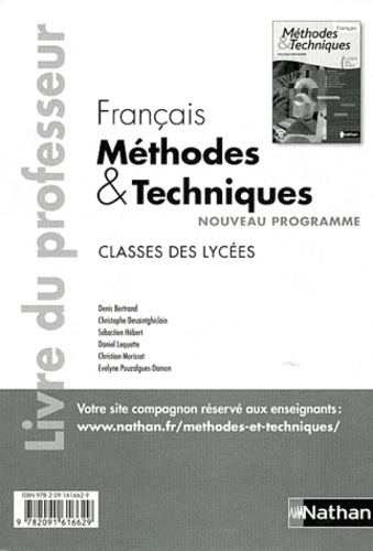 Denis Bertrand - Français classes des lycées Méthodes & Techniques - Livre du professeur.