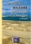 Histoire du Bassin d'Arcachon en 100 pages des origines à nos jours 3e édition revue et augmentée