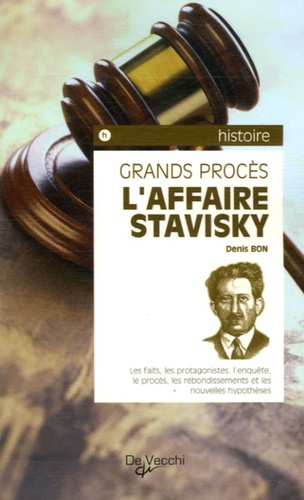 Denis Bon - L'Affaire Stavisky.