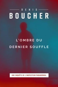L'ombre du dernier souffle