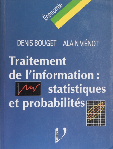 Traitement de l'information. Statistiques et probabilités