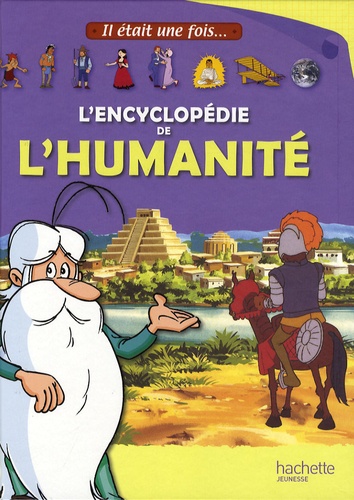 Denis Boulard et Pierre Baldurinos - L'encyclopédie de l'humanité.