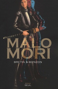 Denis Bretin et Laurent Bonzon - Malo Mori.
