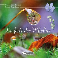 Denis Bringard et Renée Billot - La forêt des Fifrelins.