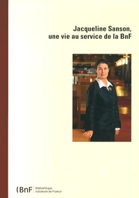 Jacqueline Sanson, une vie au service de la BnF