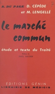Denis Cépède et Roger du Page - Le Marché commun.