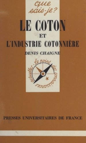 Le coton et l'industrie cotonnière